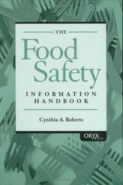 Cover of: The food safety information handbook