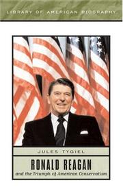 Ronald Reagan and the triumph of American conservatism by Jules Tygiel
