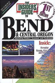 Cover of: The Insiders' Guide to Bend and Central Oregon