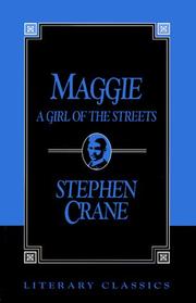 Cover of: Maggie, a girl of the streets by Stephen Crane