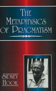 Cover of: The metaphysics of pragmatism