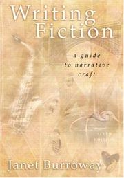 Cover of: Writing Fiction (6th Edition) by Janet Burroway, Susan Weinberg
