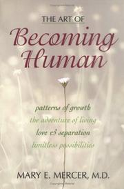 Cover of: The Art of Becoming Human | Mary E. Mercer