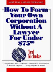 Cover of: How to form your own corporation without a lawyer for under $75.00
