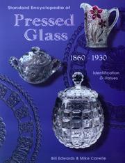 Cover of: Standard encyclopedia of pressed glass, 1860-1930: identification & values