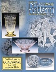 Florence's glassware pattern identification guide by Gene Florence, Cathy Florence