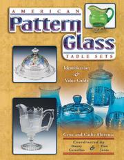 Cover of: American Pattern Glass Table Sets: Identification & Value Guide (Collector's Guide)