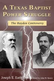 Cover of: A Texas Baptist power struggle: the Hayden controversy