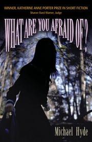 Cover of: What are you afraid of?