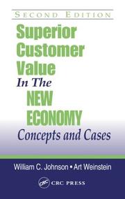 Superior customer value in the new economy : concepts and cases