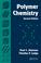 Cover of: Polymer Chemistry, Second Edition