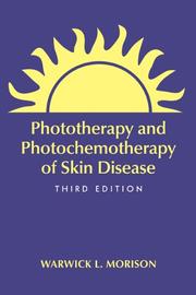 Cover of: Phototherapy and Photochemotherapy for Skin Disease, Third Edition (Basic and Clinical Dermatology)