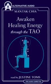 Cover of: Awaken Healing Energy Through the Tao: The Taoist Secret of Circulating Internal Power