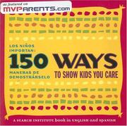 Cover of: 150 Ways to Show Kids You Care / Los Ninos Importan: 150 Maneras de Demostrarselo