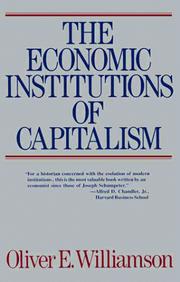 The economic institutions of capitalism by Oliver E. Williamson