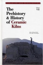 Cover of: The prehistory & history of ceramic kilns