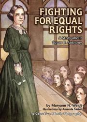 Cover of: Fighting for Equal Rights: A Story About Susan B. Anthony (Creative Minds Biography)
