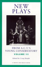 Cover of: New Plays From A.C.T.'s Young Conservatory Volume III