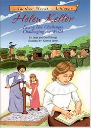 Cover of: Helen Keller: Facing Her Challenges Challenging the World (Another Great Achiever)