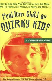 Cover of: Problem Child or Quirky Kid?: A Commonsense Guide for Parents