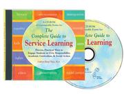 The Complete Guide to Service Learning by Cathryn Berger Kaye