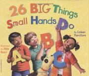 Cover of: 26 Big Things Small Hands Do