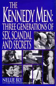 Cover of: The Kennedy Men: Three Generations of Sex, Scandal and Secrets