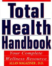 Cover of: Total Health Handbook: Your Complete Wellness Resource: Your Complete Wellness Resource