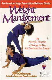Cover of: Weight management: the powerful program to change the way you look and feel forever
