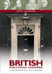 British political leaders : a biographical dictionary