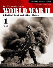 Cover of: The Encyclopedia of World War II: A Political, Social, and Military History (5 Volume Set)