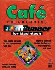 Cover of: Cafe Programming FrontRunner: The Hands-on Guide to Mastering Java Development with Cafe'