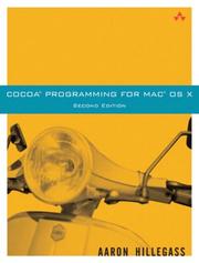 Cocoa(R) Programming for Mac(R) OS X by Aaron Hillegass