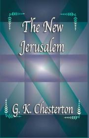 The New Jerusalem by Gilbert Keith Chesterton
