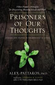 Cover of: Prisoners of Our Thoughts by Alex Pattakos