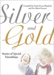 Cover of: Silver and Gold: Stories of Special Friendships