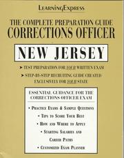 Cover of: The Complete Preparation Guide: Corrections Officer New Jersey (Learning Express Law Enforcement Series New Jersey)