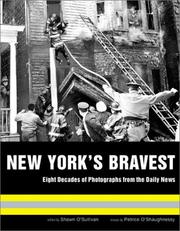 New York's Bravest by Shawn O'Sullivan, Patrice O'Shaughnessy