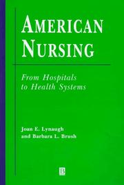 American nursing : from hospitals to health systems