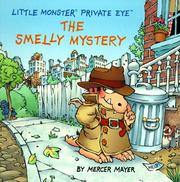 Cover of: The Smelly Mystery: Little Monster Private Eye (Little Monster)