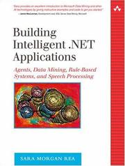 Building Intelligent .NET applications : agents, data mining, rule-based systems, and speech processing