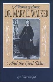 Cover of: A woman of honor: Dr. Mary E. Walker and the Civil War