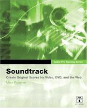 Cover of: Soundtrack: [create original scores for video, DVD and the Web]