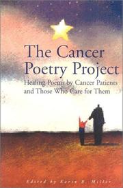The cancer poetry project by Karin B. Miller