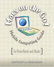 Macs on the go! : guide to mobile computing : for Mac laptops using Mac OS X