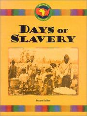 Cover of: Days of slavery