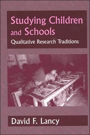 Studying children and schools by David F. Lancy