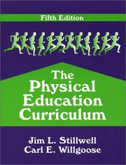 Cover of: The Physical Education Curriculum