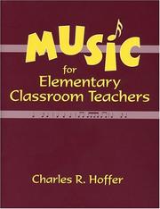 Cover of: Music for elementary classroom teachers