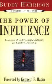 Cover of: The Power of Influence: Essentials of Understanding Authority for Effective Leadership (Christian Living Series) (Christian Living Series)